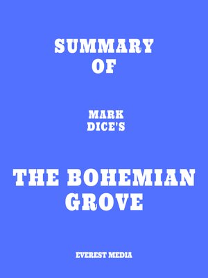 cover image of Summary of Mark Dice's the Bohemian Grove